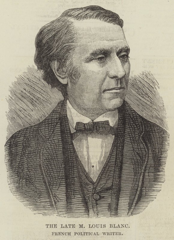 The late M Louis Blanc, French Political Writer by English School