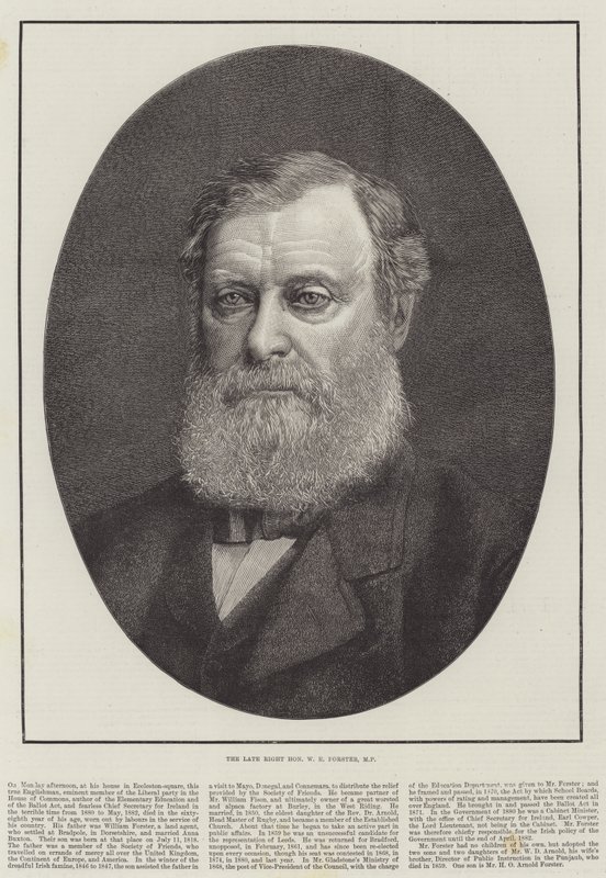 The late Right Honourable W E Forster, MP by English School