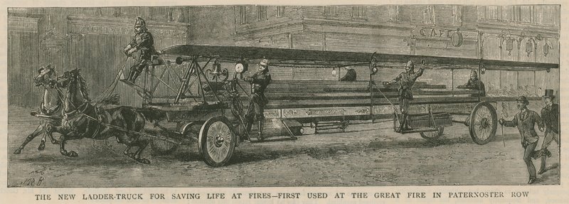 The new ladder truck for saving life at fires, first used at the great fire in Paternoster Row by English School