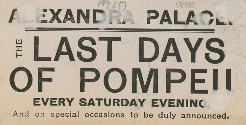Ticket for The Last Days of Pompeii at the Alexandra Palace by English School
