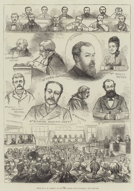 Trial of G H Lamson, at the Old Bailey, for Poisoning by English School