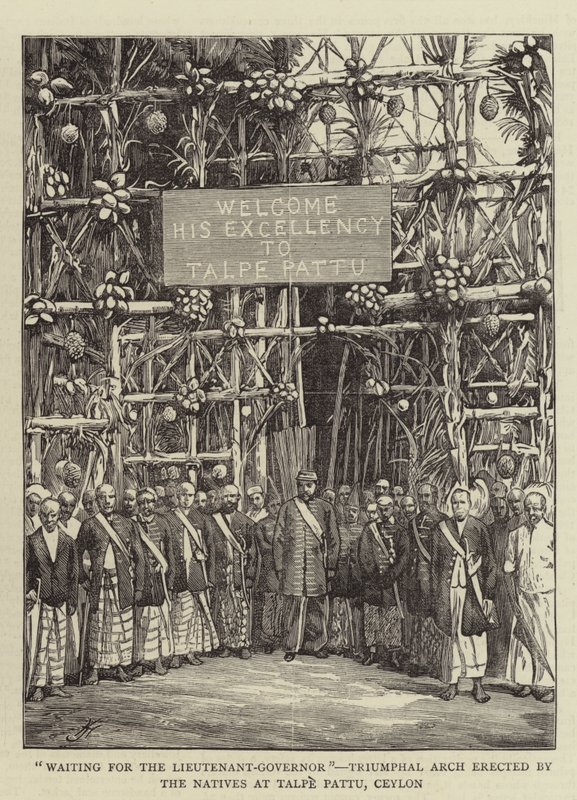 "Waiting for the Lieutenant-Governor", Triumphal Arch erected by the Natives at Talpe Pattu, Ceylon by English School