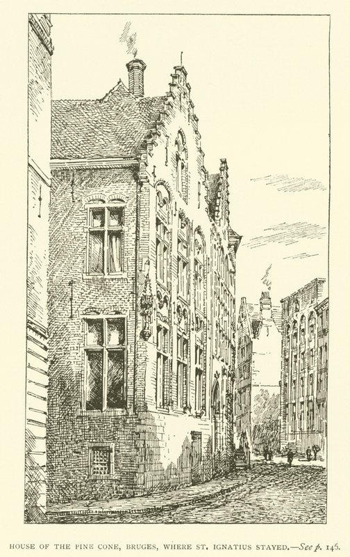House of the Pine Cone, Bruges, where St Ignatius Stayed by European School