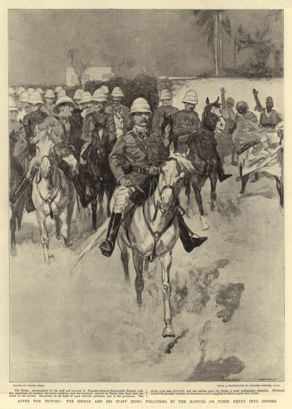 After the Victory, the Sirdar and his Staff being welcomed by the Natives on their entry into Berber by Frank Craig