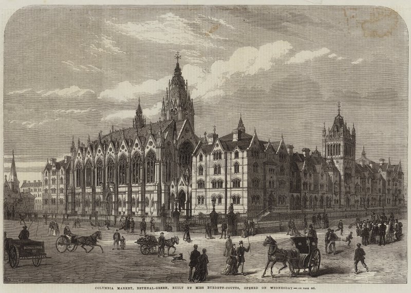 Columbia Market, Bethnal-Green, Built by Miss Burdett-Coutts, Opened on Wednesday by Frank Watkins