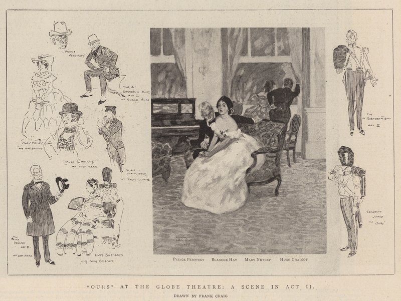 "Ours" at the Globe Theatre, a Scene in Act II by Frank Craig