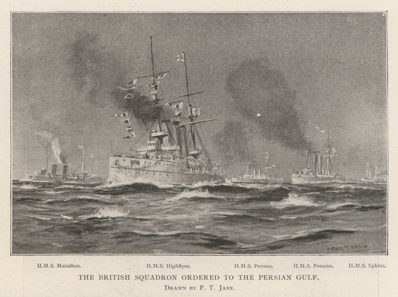 The British Squadron Ordered to the Persian Gulf by Fred T. Jane