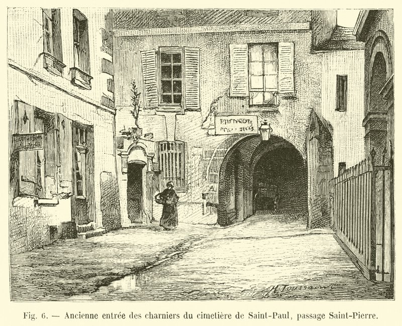 Old entrance to the charnel houses of the Saint-Paul cemetery, Passage Saint-Pierre by French School