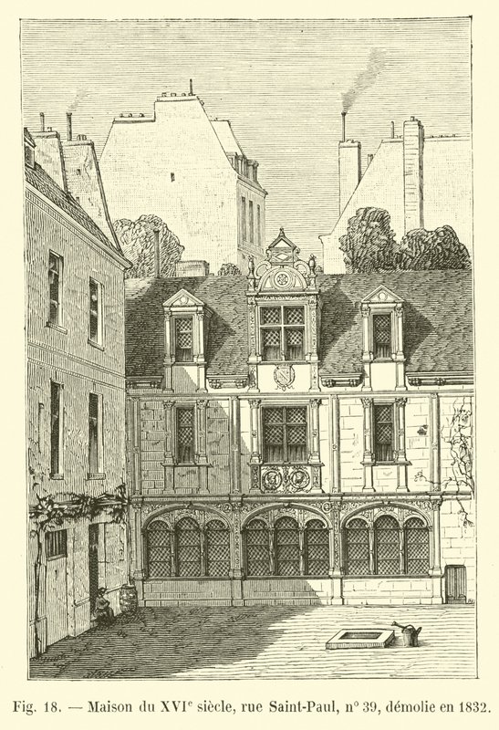 House of the 16th century, Rue Saint-Paul, No. 39, demolished in 1832 by French School