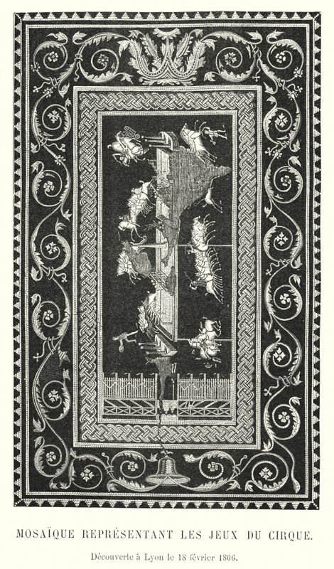 Mosaic Representing the Circus Games, Discovered in Lyon on February 18, 1806 by French School
