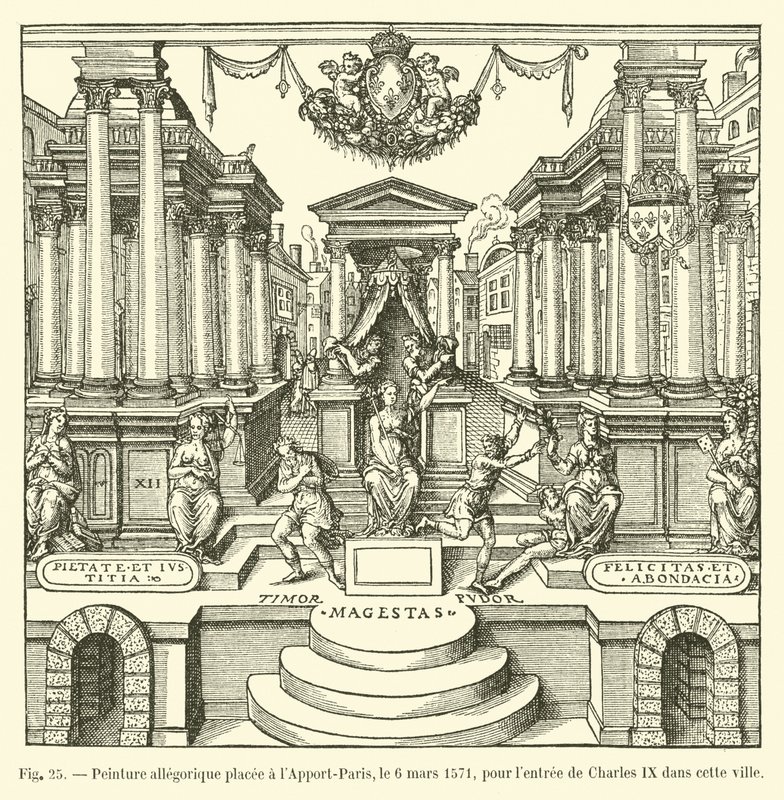 Allegorical painting placed at Apport-Paris, March 6, 1571, for the entry of Charles IX into the city by French School