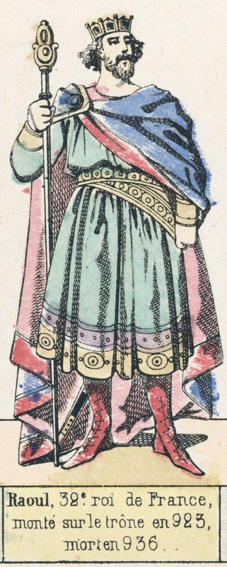 Raoul, 32nd King of France, ascended the throne in 923, died in 936 by French School