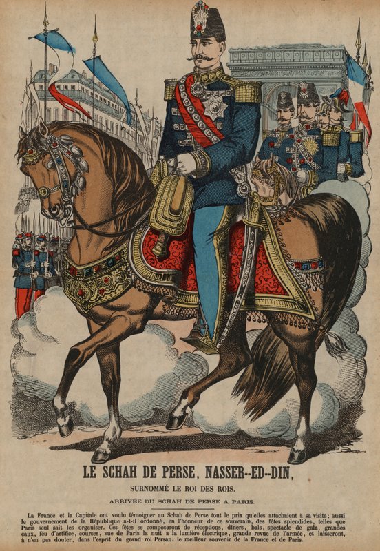 Visit of Naser al-Din, Shah of Persia, to Paris by French School
