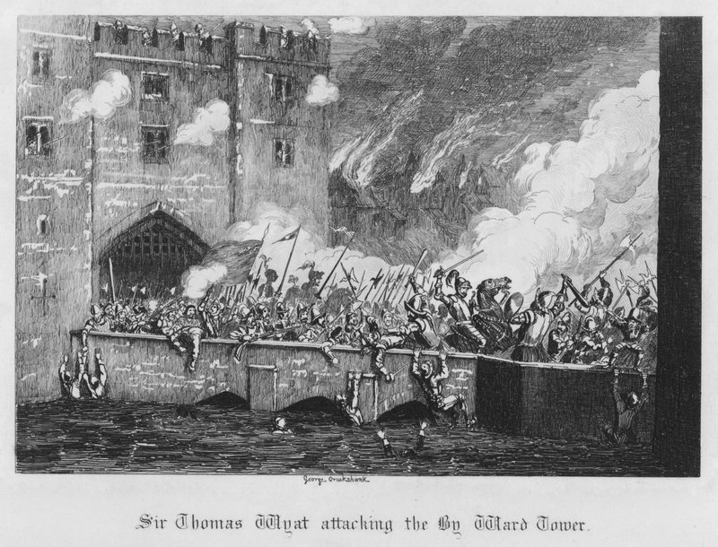 Sir Thomas Wyat Attacking the By Ward Tower by George Cruikshank