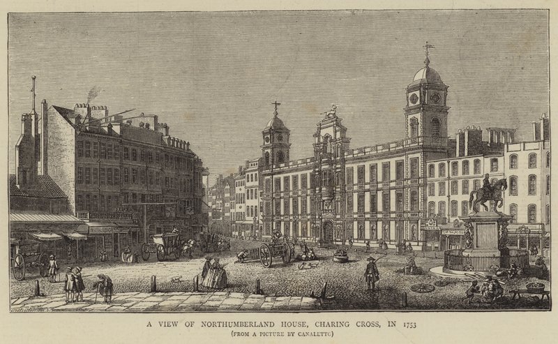 A View of Northumberland House, Charing Cross by Giovanni Antonio Canal