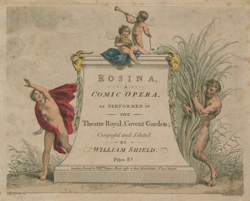 Rosina, a Comic Opera as Performed at the Theatre Royal, Covent Garden by Giovanni Battista Cipriani