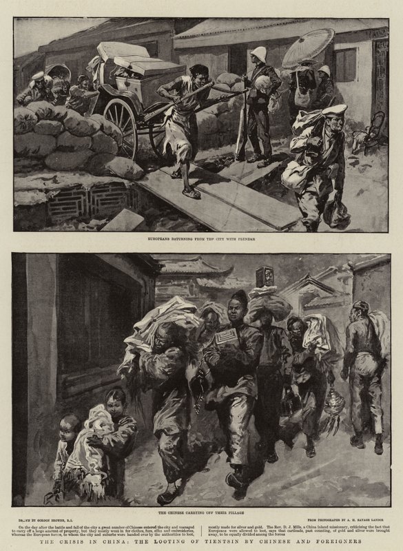 The Crisis in China, the Looting of Tientsin by Chinese and Foreigners by Gordon Frederick Browne