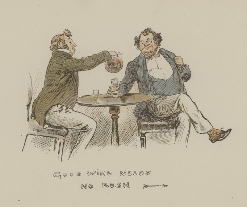 Good Wine Needs No Bush by Gordon Frederick Browne