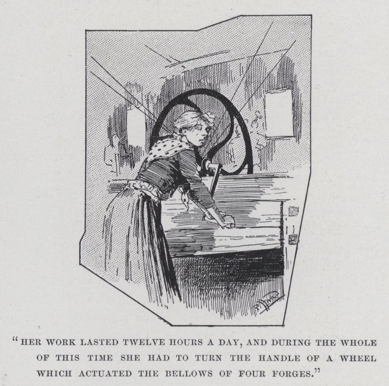 Her Work Lasted Twelve Hours a Day, and During the Whole of This Time She Had to Turn the Handle of a Wheel Which Actuated the Bellows of Four Forges by Harold Hume Piffard