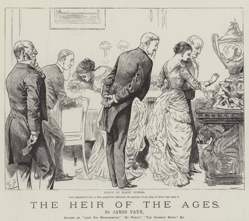 The Heir of the Ages, by James Payn by Harry Furniss