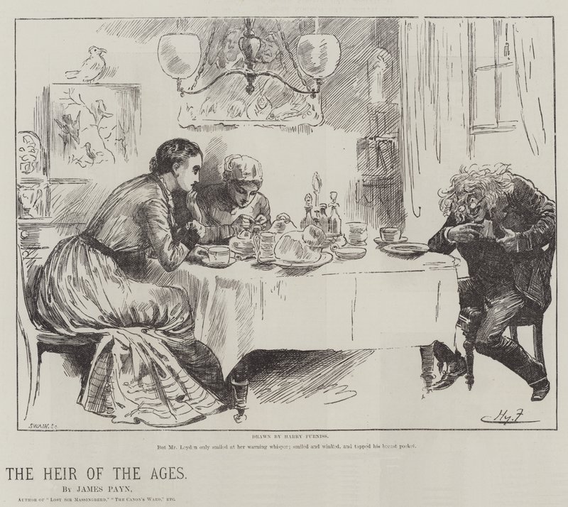 The Heir of the Ages, by James Payn by Harry Furniss