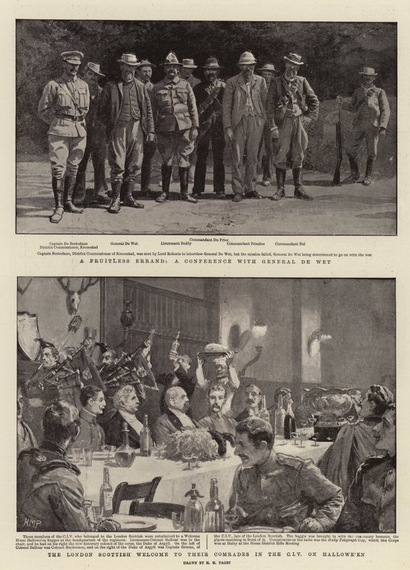 A Fruitless Errand, A Conference with General De Wet, The London Scottish welcome to their Comrades in the CIV on Hallowe
