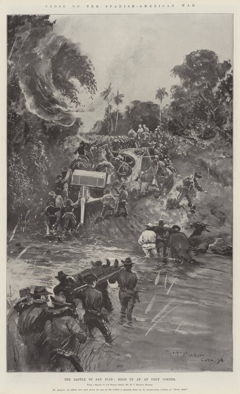 Close of the Spanish-American War, the Battle of San Juan, held up at an Ugly Corner by Henry Charles Seppings Wright