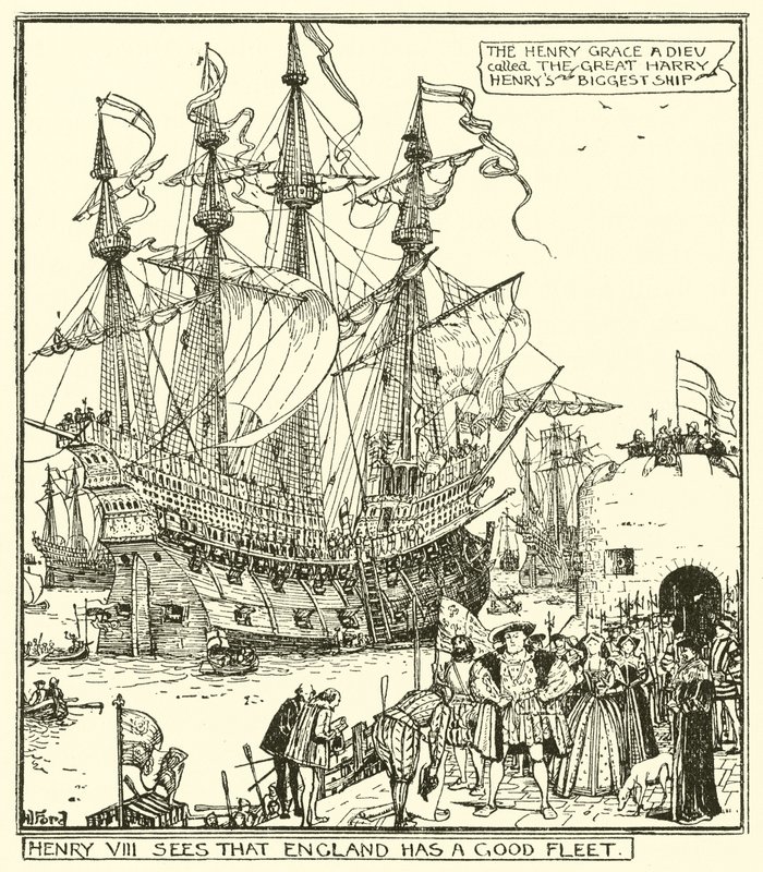 Henry VIII Sees That England Has a Good Fleet by Henry Justice Ford