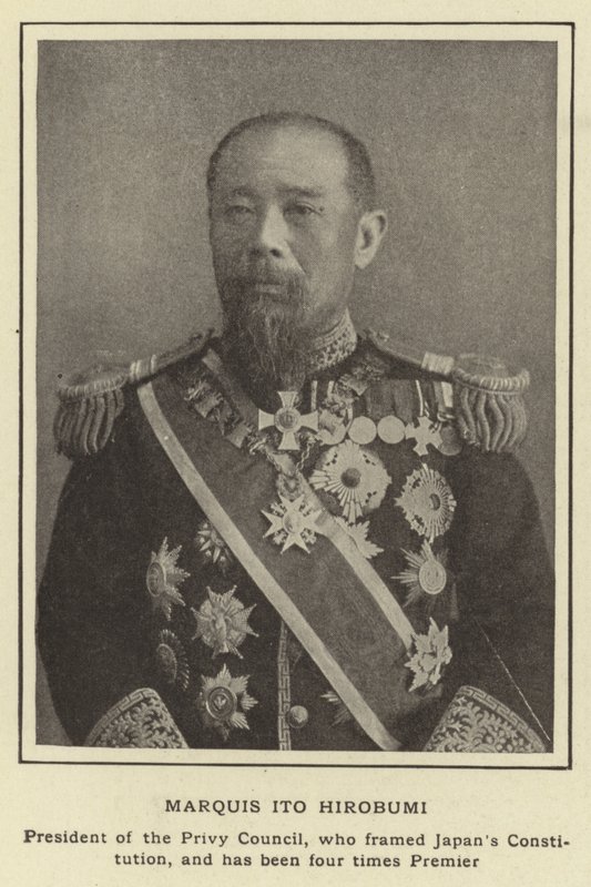 Marquis Ito Hirobumi, President of the Privy Council, who framed Japan
