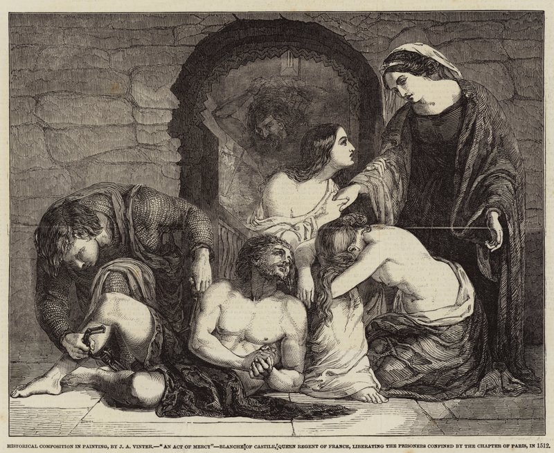Historical Composition in Painting, An Act of Mercy, Blanche of Castile, Queen Regent of France, liberating the Prisoners confined by the Chapter of Paris, in 1512 by John Alfred Vintner