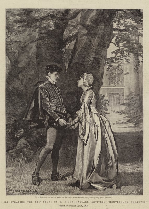 Illustrating the new Story by H Rider Haggard, entitled Montezuma