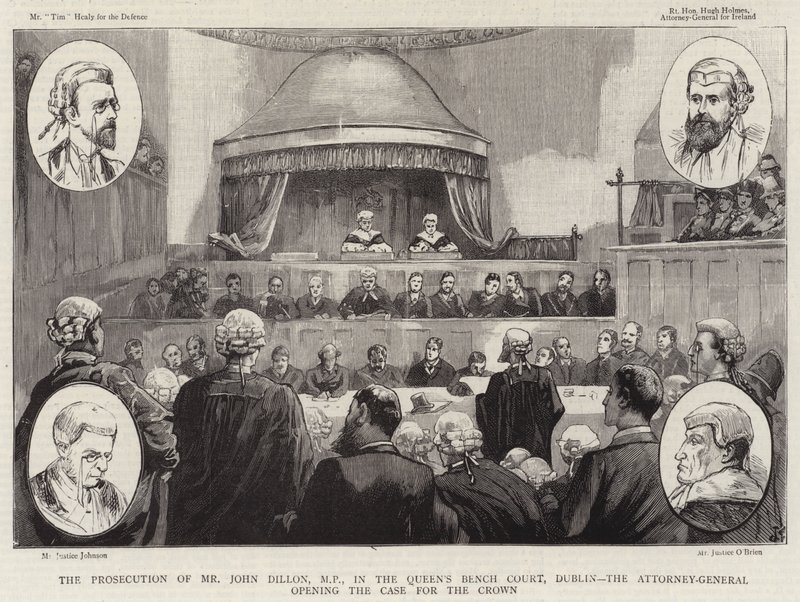 The Prosecution of Mr John Dillon, MP, in the Queen