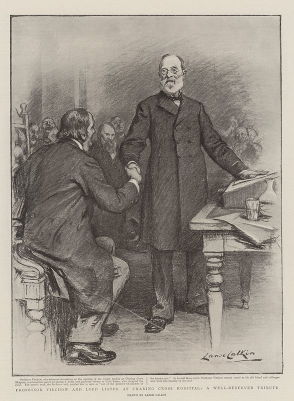 Professor Virchow and Lord Lister at Charing Cross Hospital, a Well-Deserved Tribute by Lance Calkin