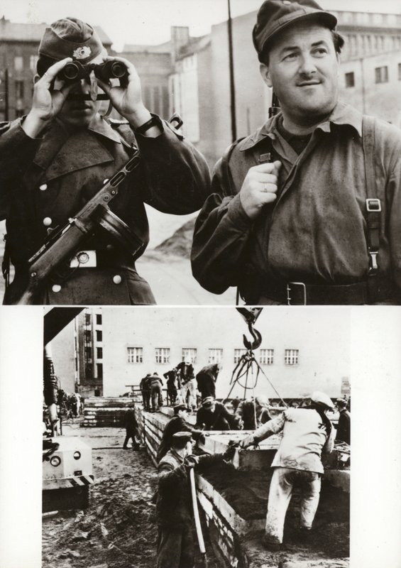 Since 13 August 1961 the State Frontier of the German Democratic Republic with West Berlin Has Been Reliably Protected by the National People