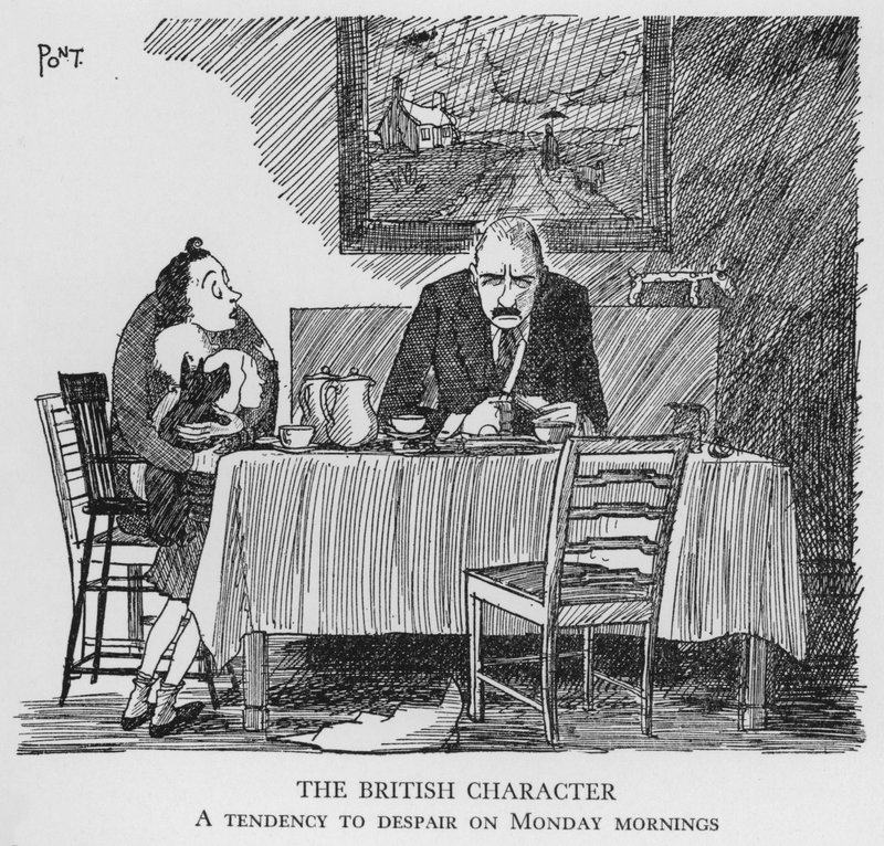The British Character, A Tendency to Despair on Monday Mornings by Pont