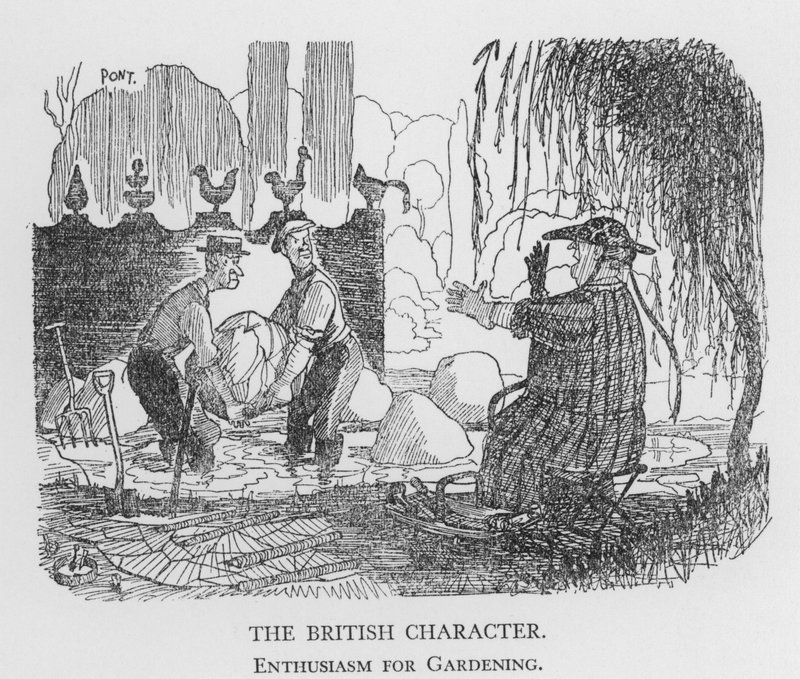 The British Character, Enthusiasm for Gardening by Pont