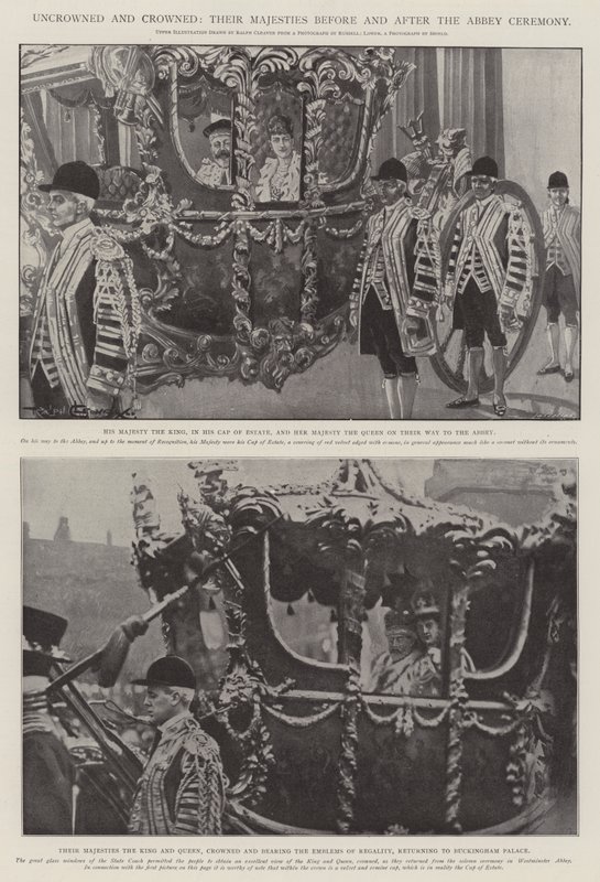 Uncrowned and Crowned, Their Majesties before and after the Abbey Ceremony by Ralph Cleaver