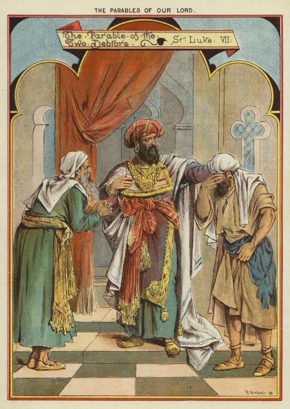 The Parables of Christ: The Parable of the Two Debtors by Richard Andre