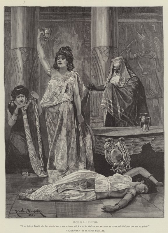Cleopatra, by H Rider Haggard by Richard Caton Woodville junior