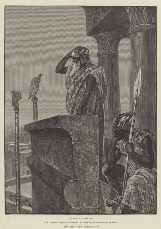 Cleopatra, by H Rider Haggard by Richard Caton Woodville junior