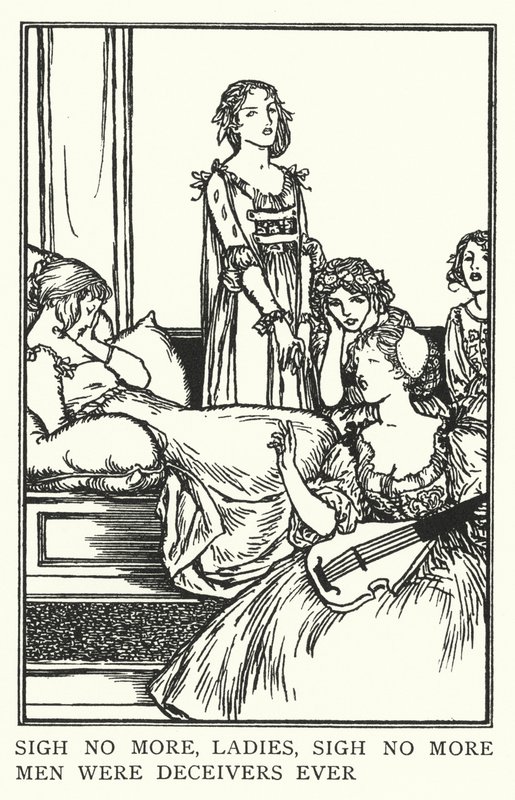 Sign no more, ladies, sigh no more, men were deceivers ever by Robert Anning Bell