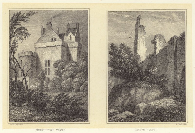 Merchiston Tower; Roslyn Castle by Thomas Hosmer (after) Shepherd