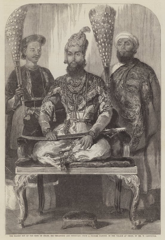 The Eldest Son of the King of Delhi, His Treasurer and Physician by William Carpenter
