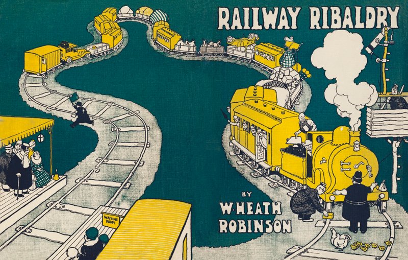 Cover Illustration for Railway Ribaldry by W Heath Robinson by William Heath Robinson