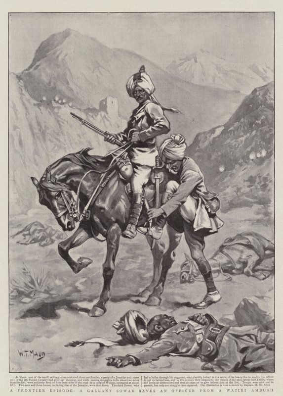 A Frontier Episode, a Gallant Sowar saves an Officer from a Waziri Ambush by William T. Maud