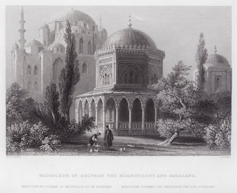 Mausoleum of Solyman the Magnificent and Roxalana by William H. Bartlett