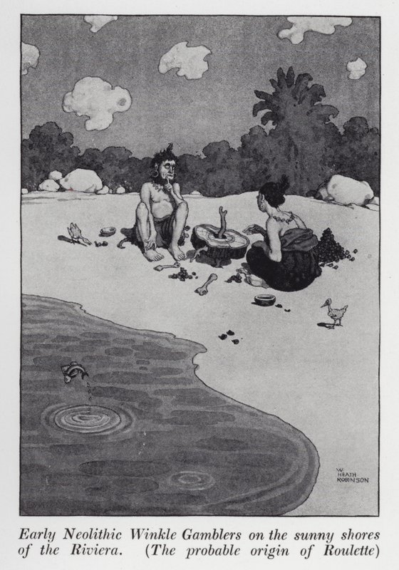 Early Neolithic Winkle Gamblers on the Sunny Shores of the Riviera, The Probable Origin of Roulette by William Heath Robinson