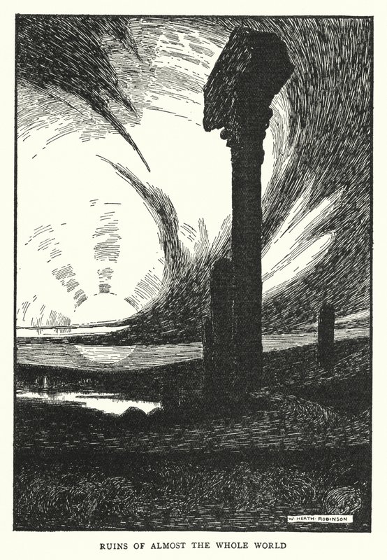 Ruins of Almost the Whole World by William Heath Robinson