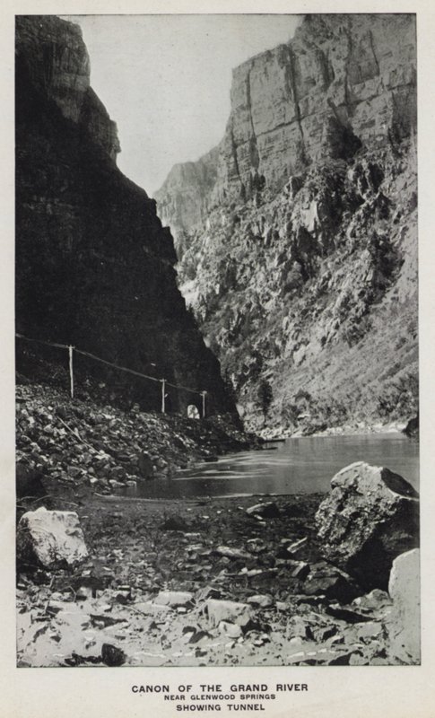 Canyons of Colorado: Canon of the Grand River, Near Glenwood Springs, Showing Tunnel by William Henry Jackson