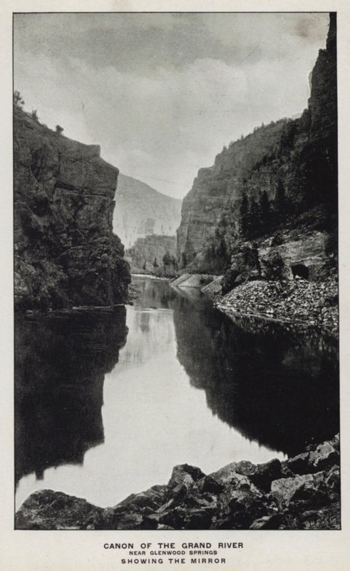 Canyons of Colorado: Canon of the Grand River, Near Glenwood Springs, Showing the Mirror by William Henry Jackson
